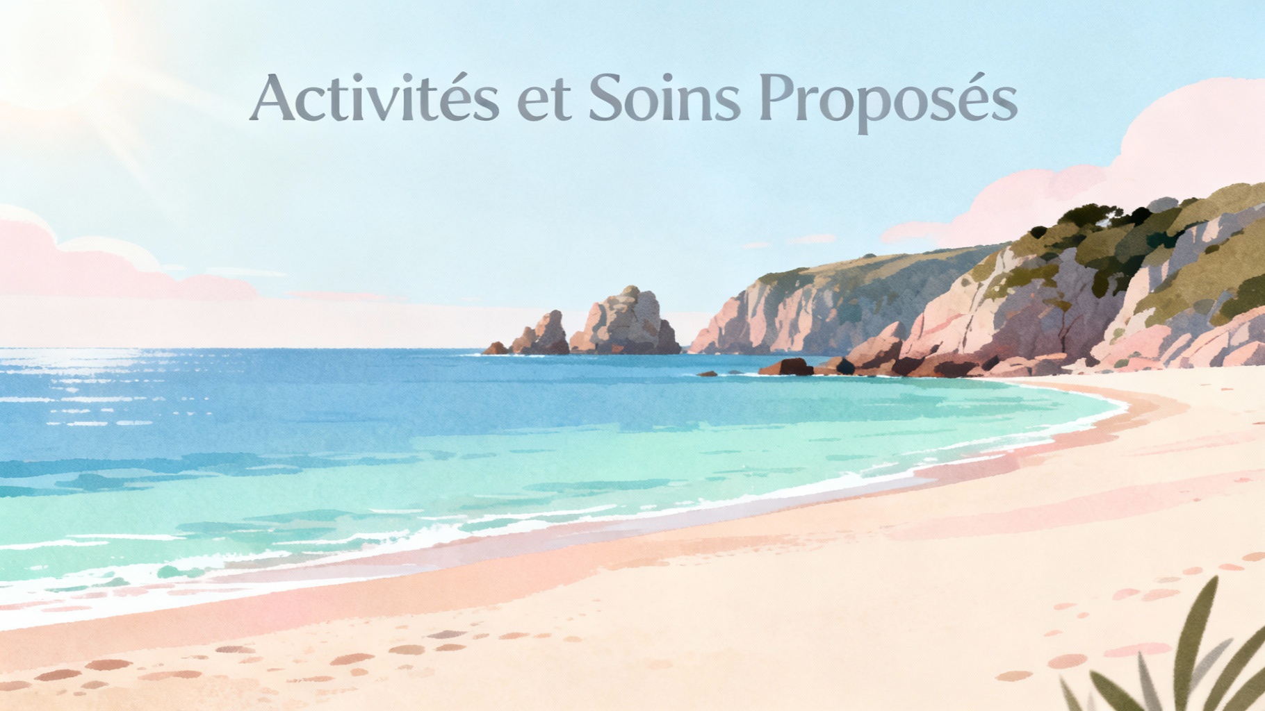 Activités et Soins Proposés